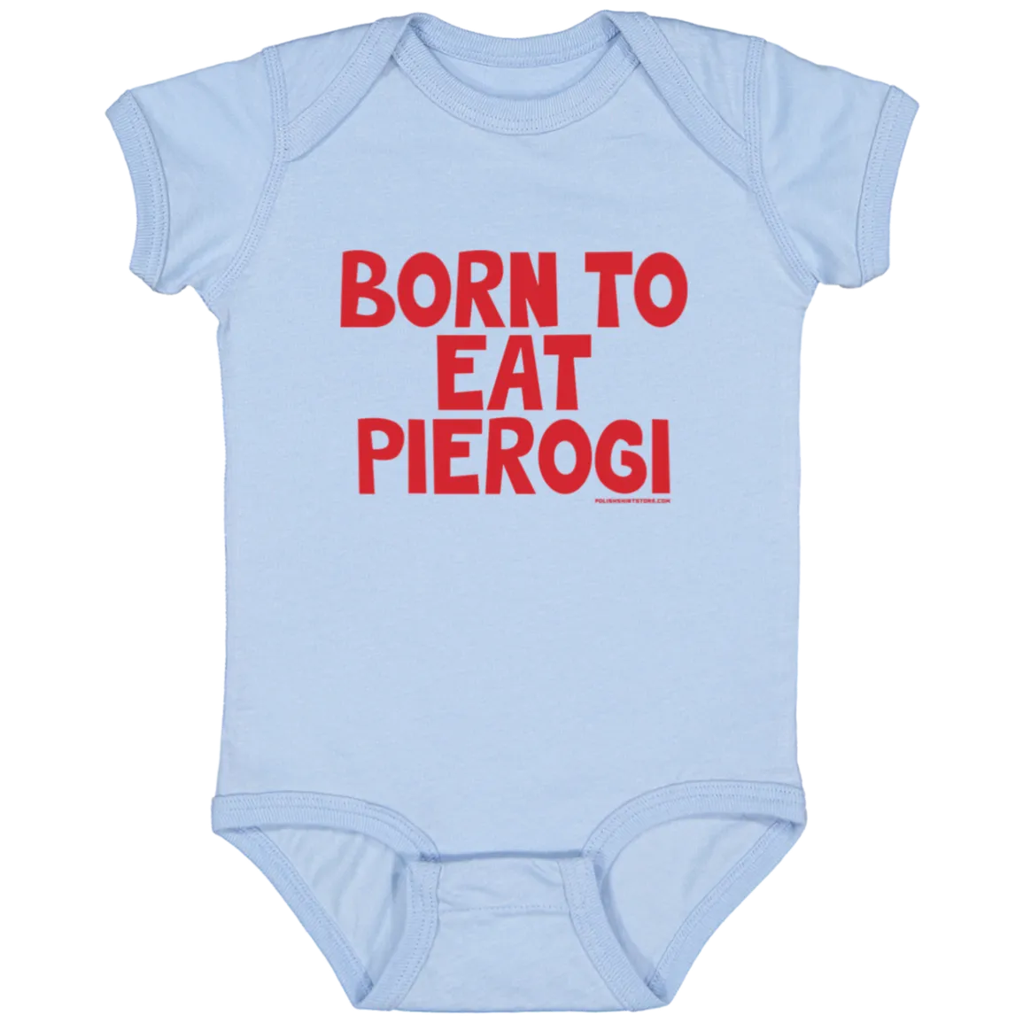 Born To Eat Pierogi Infant Bodysuit