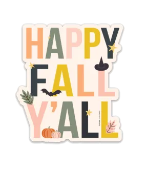 Happy Fall Y'all Vinyl Sticker