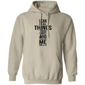 I Can Do all Things.... Pullover Hoodie