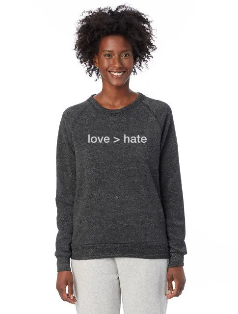 'love > hate' Unisex Pullover Sweatshirt - Black