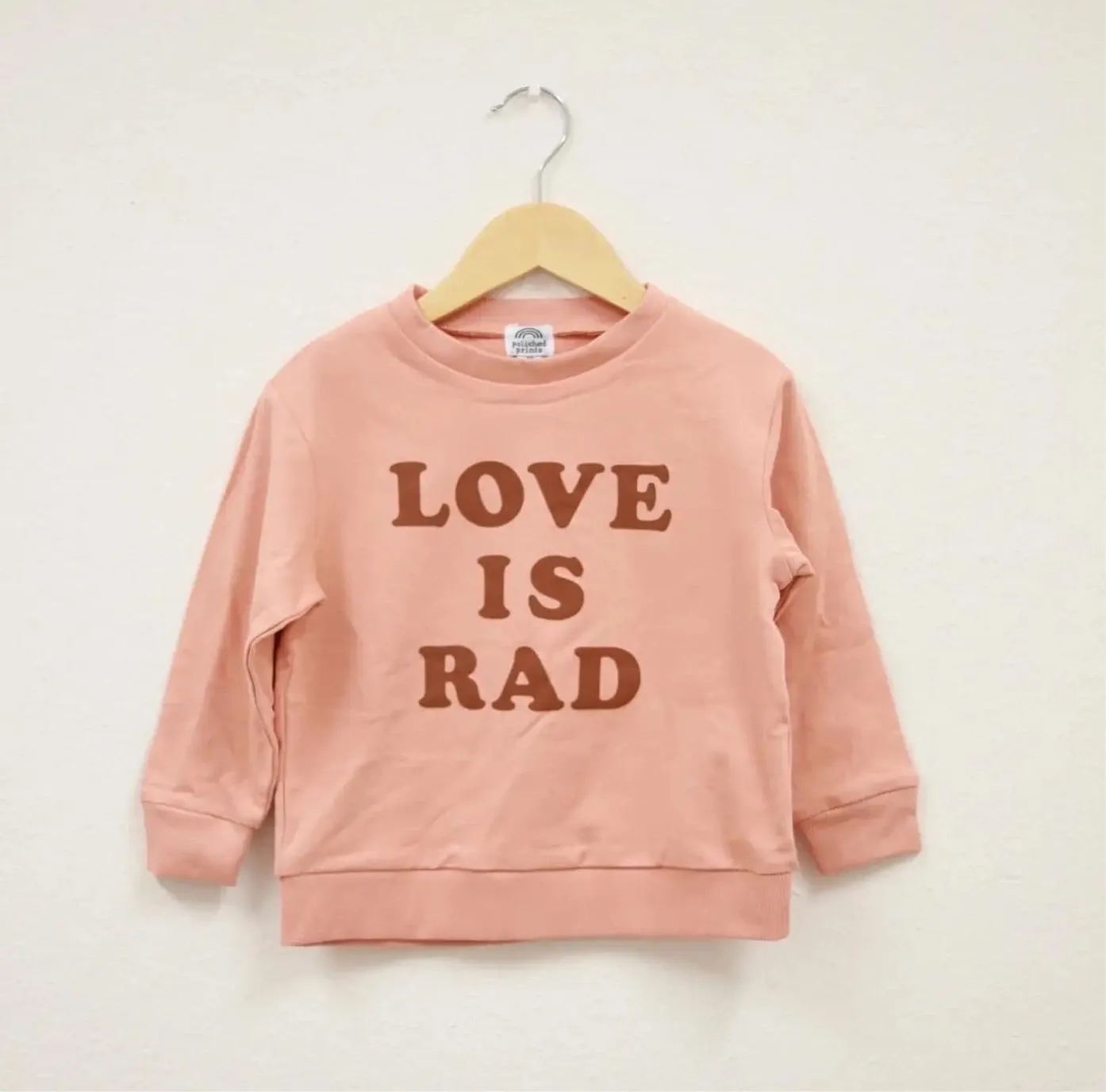 Love is Rad Organic Sweatshirt