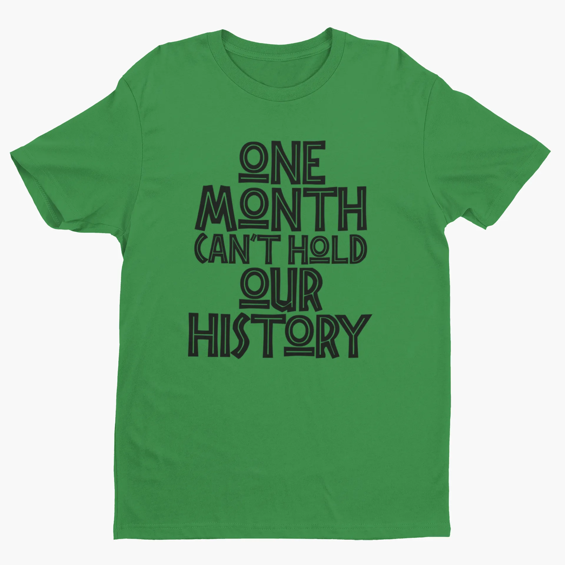 One Month Can't Hold Our History Unisex Short Sleeve Shirt