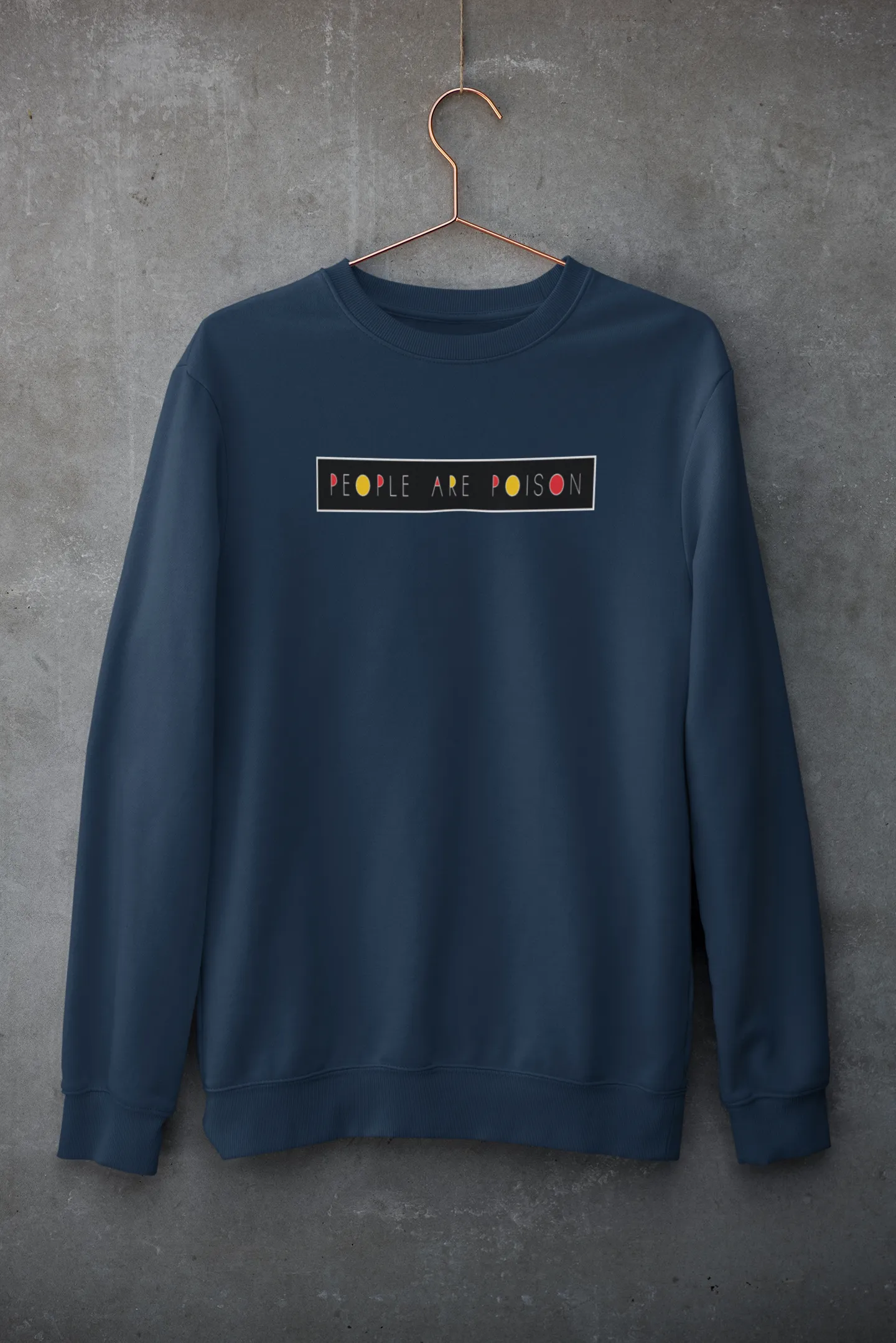 People Are Poison : MINIMAL - Winter Sweatshirts